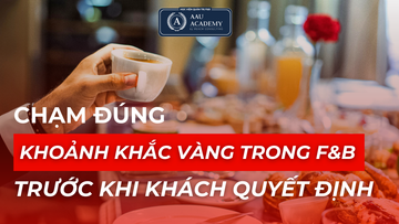Hành Trình Khách Hàng Trong Ngành F&B: Tối Ưu Điểm Chạm Trước Quyết Định Mua Hàng