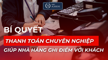 Quy Trình Thanh Toán Chuyên Nghiệp Tại Nhà Hàng – Đảm Bảo Chính Xác & Nhanh Chóng
