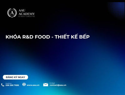 R&D Menu Food & Thiết kế Bếp Chuyên nghiệp