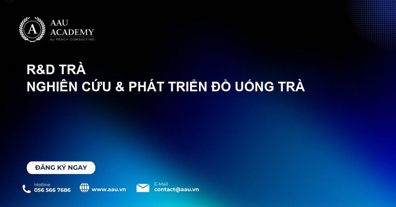 R&D Trà — Nghiên cứu & Phát triển Đồ uống Trà