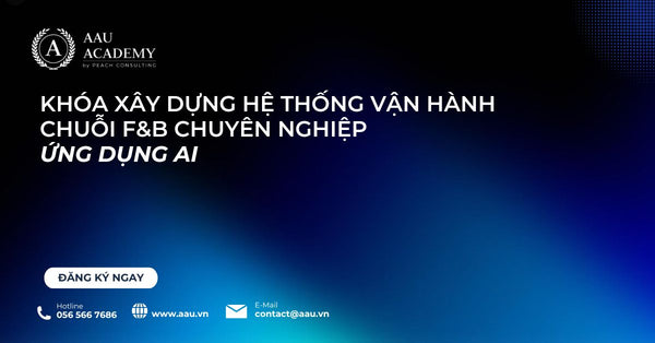 Vận hành Chuỗi F&B (AM/OM)